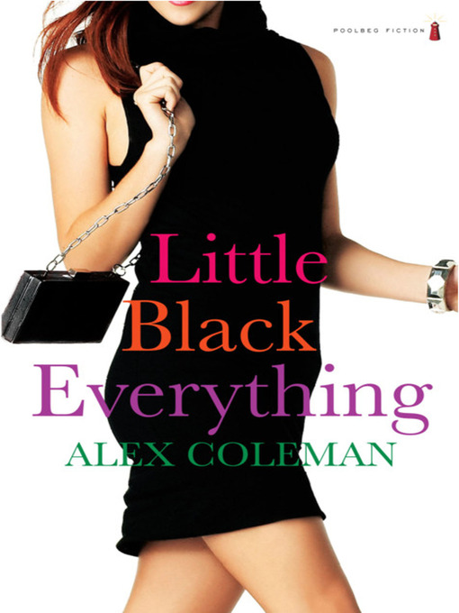 Title details for Little Black Everything by Alex Coleman - Available